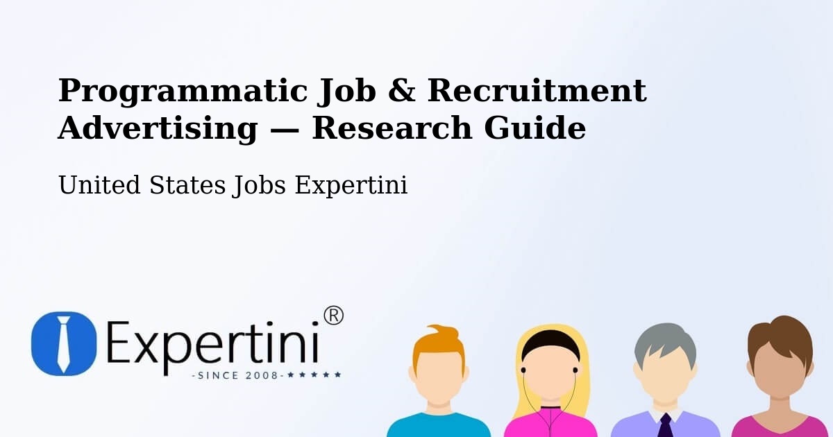 Programmatic Job & Recruitment Advertising — Research Guide – Ossining